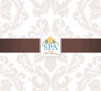 Affectionately  known as The Chocolate Spa® by our guests, The Spa At The Hotel Hershey® features an array of unique