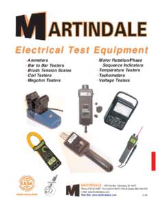 Electrical T est Equipment • Ammeters • Bar to Bar Testers • Brush Tension Scales • Coil Testers • Megohm Testers