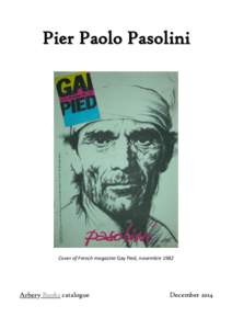 Pier Paolo Pasolini  Cover of French magazine Gay Pied, novembre 1982 Arbery Books catalogue