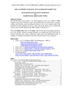 PSCM APP. B MPG 6 - W3YVQ MPG6A8V14ABFPT, Batch Files-Plain Text 6A8 -1 MPG-6 SUPPORT GUIDANCE, W3YVQ MPG6A8V14ABFPT-3/14 BATCH FILE & PLAIN TEXT GUIDANCE for RADIO-EMAIL MESSAGING TYPES Table of Contents: