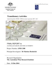 Transitionary Activities funded through the GWRDC-AWRI Investment AgreementFINAL REPORT to AUSTRALIAN GRAPE AND WINE AUTHORITY