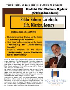 YOUNG ISRAEL OF TOCO HILLS IS PLEASED TO WELCOME  Rabbi Dr. Natan Ophir (Offenbacher)  Rabbi Shlomo Carlebach: