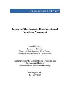 Congressional Testimony  Impact of the Boycott, Divestment, and Sanctions Movement  Mark Dubowitz