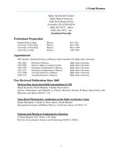 J. Frank Harmon Idaho Accelerator Center Idaho State University 1500 Alvin Ricken Drive Pocatello, ID, office