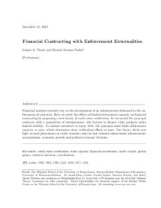 December 15, 2014  Financial Contracting with Enforcement Externalities Lukasz A. Drozd and Ricardo Serrano-Padial∗ [Preliminary]