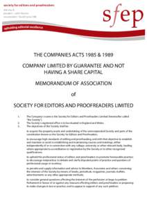 society	
  for	
  editors	
  and	
  p roofreaders sfep.org.uk president Judith Butcher vice-president David Crystal OBE  THE COMPANIES ACTS 1985 & 1989