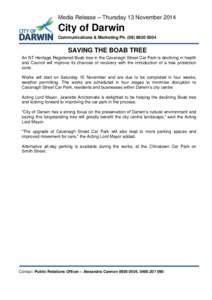 Media Release – Thursday 13 November[removed]City of Darwin Communications & Marketing Ph[removed]  SAVING THE BOAB TREE