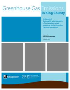 Greenhouse Gas Emissions  in King County An Updated Geographic-plus Inventory, a Consumption-based