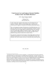 Trade Secrets Law and Engineer/Scientist Mobility: Evidence from “Inevitable Disclosure” I.P.L. Png & Sampsa Samila* February 2013, Revised, May 2013 As they change jobs, engineers and scientists carry knowledge from