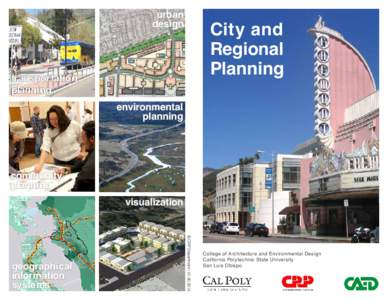 Urban planning education / Earth / Urban planner / Urban planning / Environmental planning / Land-use planning / Cal Poly San Luis Obispo College of Architecture and Environmental Design / Comprehensive planning / Urban studies and planning / Environment / Environmental social science