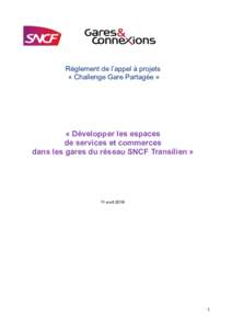 Règlement de l’appel à projets « Challenge Gare Partagée » « Développer les espaces de services et commerces dans les gares du réseau SNCF Transilien »