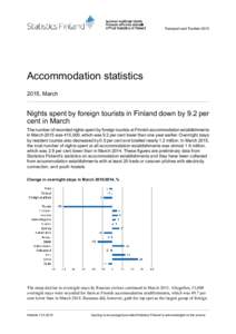 Transport and TourismAccommodation statistics 2015, March  Nights spent by foreign tourists in Finland down by 9.2 per