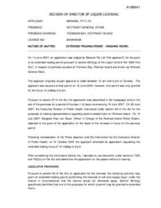 A188941 DECISION OF DIRECTOR OF LIQUOR LICENSING APPLICANT: MARANEL PTY LTD