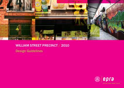 WILLIAM STREET PRECINCT[removed]Design Guidelines HASSELL William Street Precinct Design Guidelines / 2