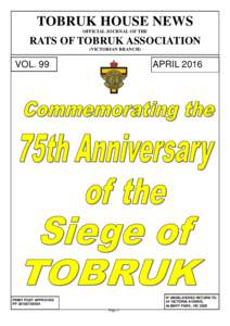 TOBRUK HOUSE NEWS OFFICIAL JOURNAL OF THE RATS OF TOBRUK ASSOCIATION (VICTORIAN BRANCH)