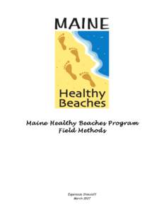Maine Heal thy Beaches Program Field Methods Esperanza Stancioff March 2007
