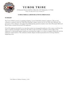 YUROK TRIBE  190 Klamath Boulevard • Post Office Box 1027 • Klamath, CA[removed]Phone: [removed] • Fax: [removed]YUROK TRIBAL LABOR RELATIONS ORDINANCE