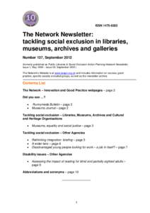 ISSNThe Network Newsletter: tackling social exclusion in libraries, museums, archives and galleries Number 137, September 2012