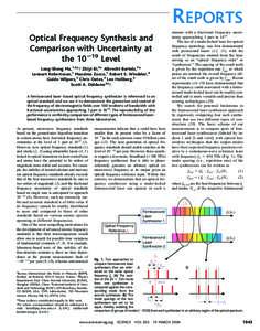 REPORTS Optical Frequency Synthesis and Comparison with Uncertainty at the 10ⴚ19 Level Long-Sheng Ma,1,2*† Zhiyi Bi,2* Albrecht Bartels,3* Lennart Robertsson,1 Massimo Zucco,1 Robert S. Windeler,4