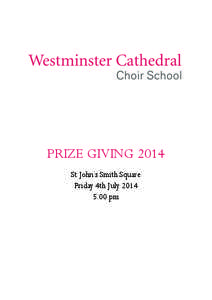 PRIZE GIVING 2014 St John’s Smith Square Friday 4th July[removed]pm  PRIZE GIVING 2014