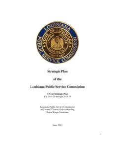 Strategic Plan of the Louisiana Public Service Commission 5-Year Strategic Plan FYthrough