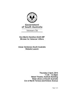 Hon Martin Hamilton-Smith MP Minister for Veterans’ Affairs Anzac Centenary South Australia Website Launch