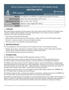 Akron-Canton Airport (CAK) Part 150 Update Study MEETING NOTES Meeting Meeting Location Meeting Date and Time Prepared by