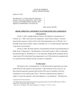 STATE OF VERMONT PUBLIC SERVICE BOARD Docket No[removed]Amendment No. 2 to Interconnection Agreement between Verizon New England Inc., d/b/a Verizon Vermont, and Adelphia Business Solutions, f/k/a