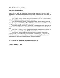 R865. Tax Commission, Auditing. R865-19S. Sales and Use Tax. R865-19S-113. Sales Tax Obligations of Aircraft and Boat Tour Operators, and Other Sellers Providing Similar Services Pursuant to Utah Code Ann. Section[removed]