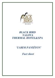 BLACK BIRD YALOVA THERMAL HOTEL&SPA