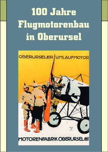 100 Jahre Flugmotorenbau in Oberursel