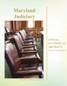 Maryland Judiciary ANNUAL STATISTICAL ABSTRACT