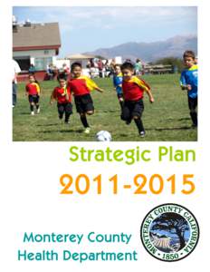 DRAFT September 23, 2012  Strategic Plan[removed]Monterey County