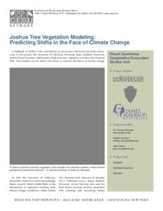 Cooperative Ecosystem Studies Units[removed]C Street NW, Room 2737 • Washington, DC 20240 • [removed] • www.cesu.org Joshua Tree Vegetation Modeling: Predicting Shifts in the Face of Climate Change