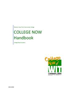 Western Iowa Tech Community College  COLLEGE NOW Handbook College Now Students