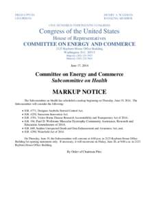 Industrial Hemp Farming Act / United States House Energy Subcommittee on Health / Politics of the United States / Health Care Choice Act