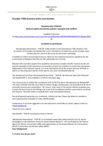 ANNEX: CHAPTER 2  Example: TEEB Germany online consultations Questionnaire TEEB-DE: Natural capital and climate policies: synergies and conflicts Available in German