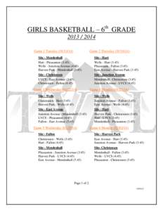 GIRLS BASKETBALL – 6th GRADE[removed]Game 1 Tuesday[removed]Game 2 Thursday[removed])