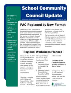 CONTENTS  New Format for School Community Council Update Saskatchewan Rivers School Division