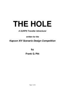 THE HOLE A GURPS Traveller Adventurer written for the Kapcon XIV Scenario Design Competition by