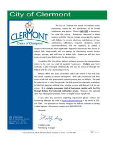 The City of Clermont has joined the BidSync online purchasing system for the distribution of all formal solicitations and quotes. There is NO COST to businesses for using this service. Businesses interested in doing busi