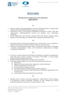 Regulamin VIII edycji konkursu Verba Veritatis  REGULAMIN VIII edycji konkursu na najlepszą pracę z zakresu etyki biznesu  VERBA VERITATIS