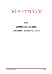 EIG EBAN Institute Guideline Certification of Training Courses EBAN Institute - Belgium