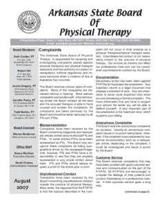 Arkansas State Board Of Physical Therapy 9 Shackleford Plaza • Suite 3 • Little Rock, AR 72211 • Phone: ([removed] • Fax: ([removed]E-mail: [removed] • Website: www.arptb.org