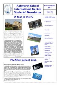 Ackworth School International Centre Students’ Newsletter A Year in the IC  I started Ackworth School in September, 2012