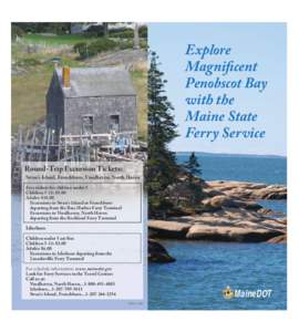 Mount Desert Island / Vinalhaven /  Maine / Islesboro /  Maine / Bass Harbor /  Maine / Matinicus Isle /  Maine / Frenchboro /  Maine / Maine / Geography of the United States / Penobscot Bay