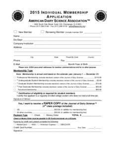 2 015 I N D I V I D U A L M E M B E R S H I P APPLICATION AMERICAN DAIRY SCIENCE ASSOCIATION™  1800 South Oak Street, Suite 100, Champaign, IL 61820   Phone  Fax  adsa@assoc