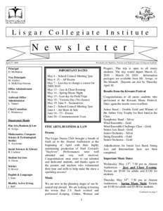 Lisgar Collegiate Institute  N e w s l e t t e r April 27, 2009  Newsletter for Students, Parents and Staff of Lisgar Collegiate Institute