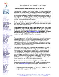 Press release for the Peace Arch area (US and Canada)  The Peace Run Comes to Peace Arch on June 30 FOUNDER: Sri Chinmoy