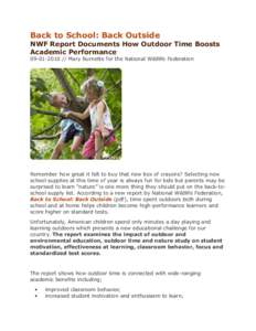 Back to School: Back Outside  NWF Report Documents How Outdoor Time Boosts Academic Performance[removed]Mary Burnette for the National Wildlife Federation